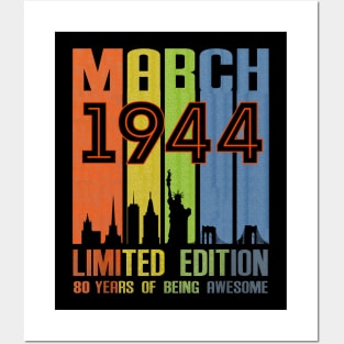 March 1944 80 Years Of Being Awesome Limited Edition Posters and Art